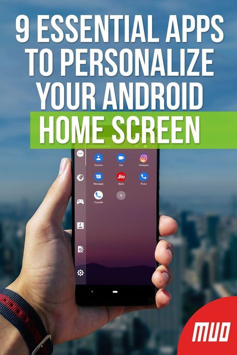Personalize Your Android Home Screen With These 9 Great Apps